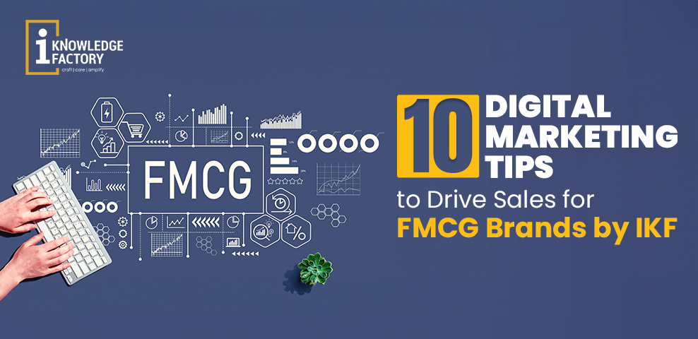 Digital Marketing Strategies for FMCG Brands